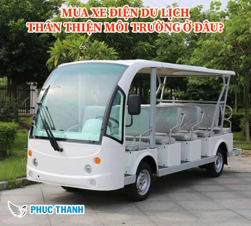 Mua Xe điện du lịch thân thiện môi trường ở đâu?