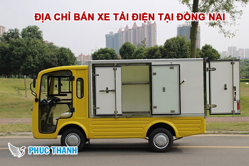 Địa chỉ bán xe tải điện tại Đồng Nai